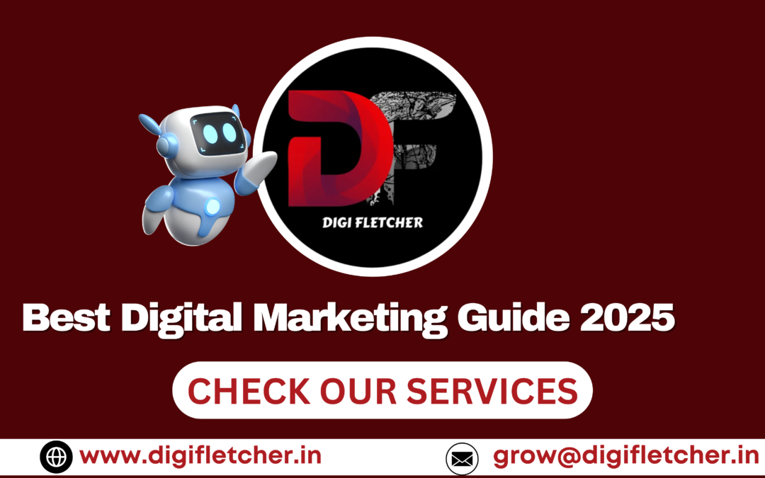 Best Digital Marketing Guide 2025