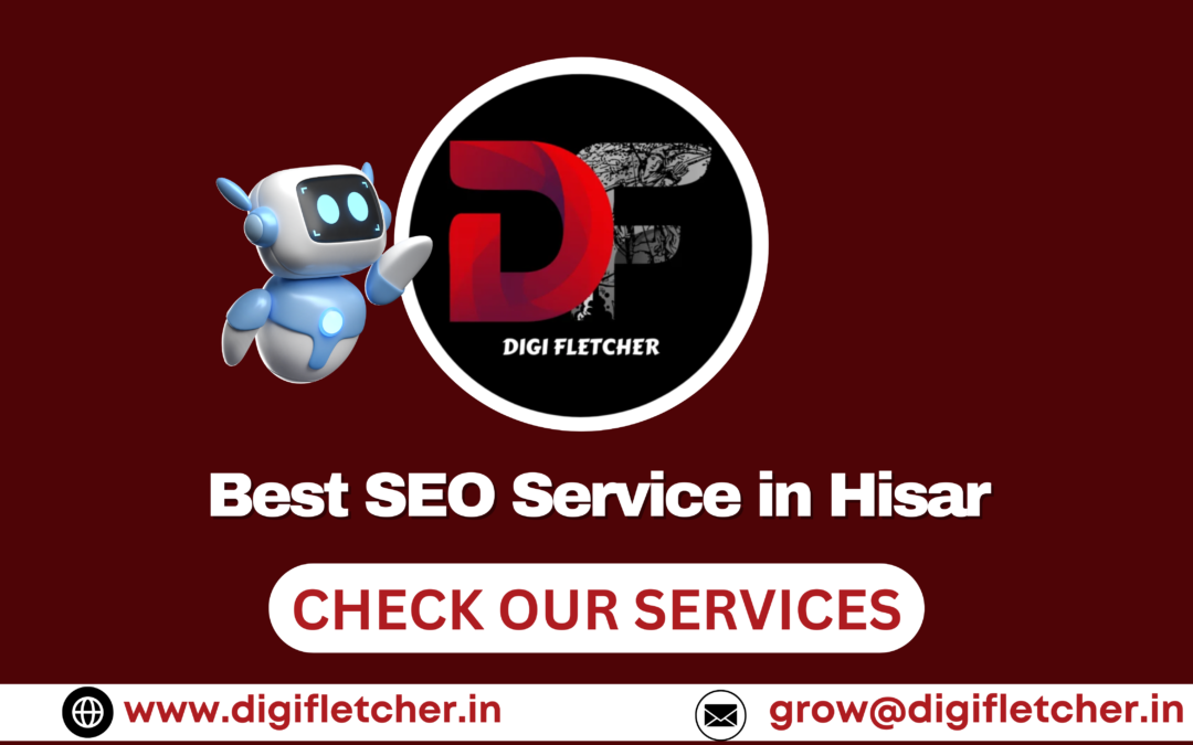 Best SEO Service in Hisar- Digi Fletcher