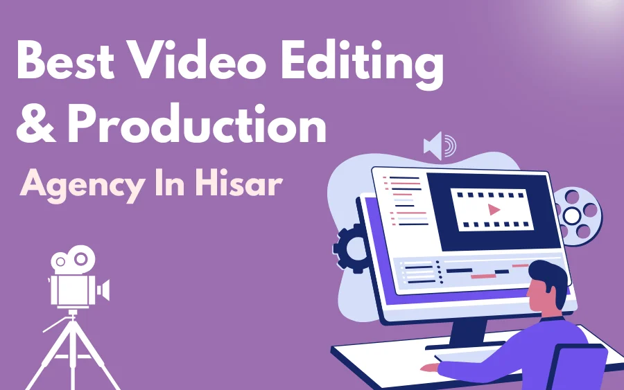 Why Digi Fletcher is The Best Video Editing and Production Company in Hisar [Client Success Stories]