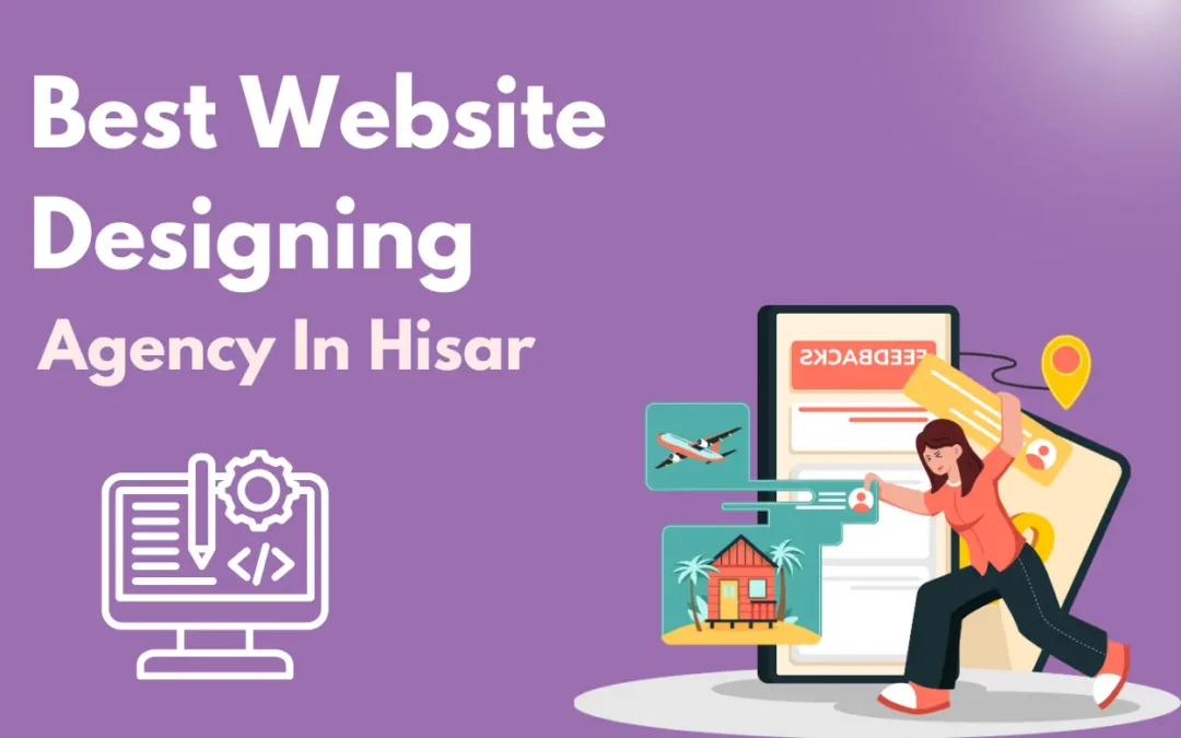 Best Website Designing Agency in Hisar – Digi Fletcher