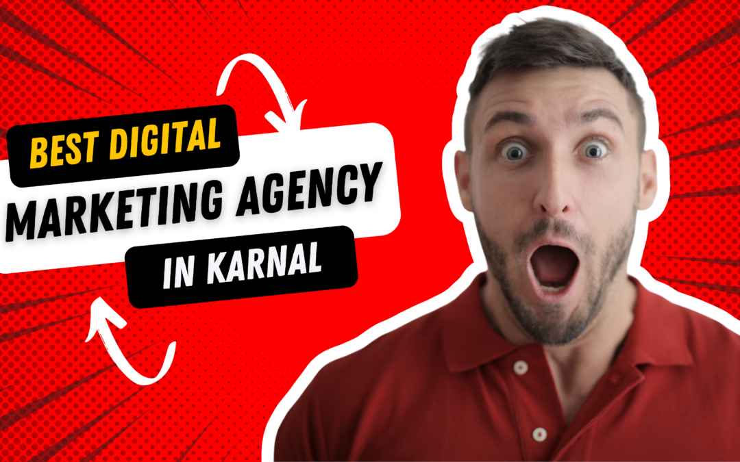Best Digital Marketing Agency in Karnal: Why DigiFletcher Leads Haryana